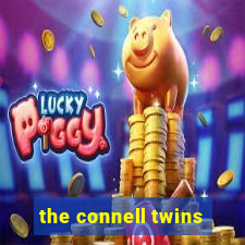 the connell twins